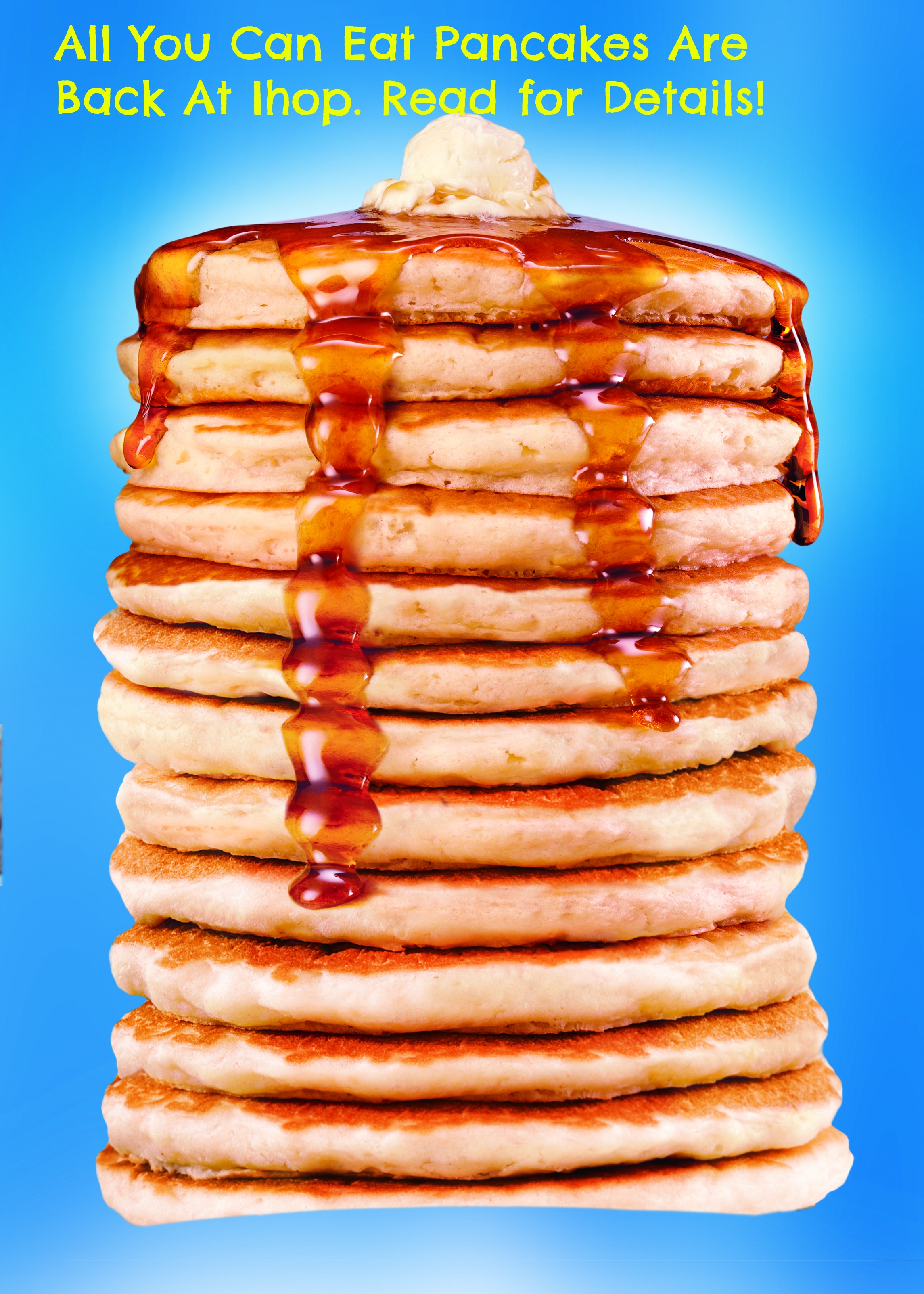 All You Can Eat Pancakes are Back at Ihop